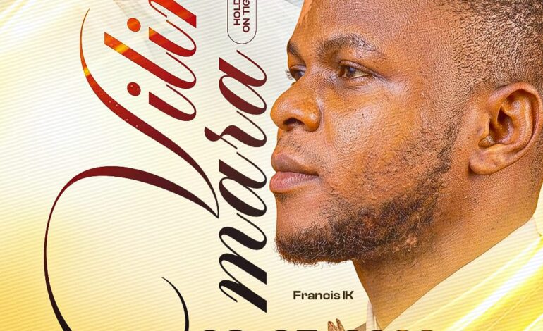Francis IK Has Release His New Single VILIM-MARA (HOLDING ON TIGHTLY)